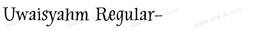 Uwaisyahm Regular字体转换